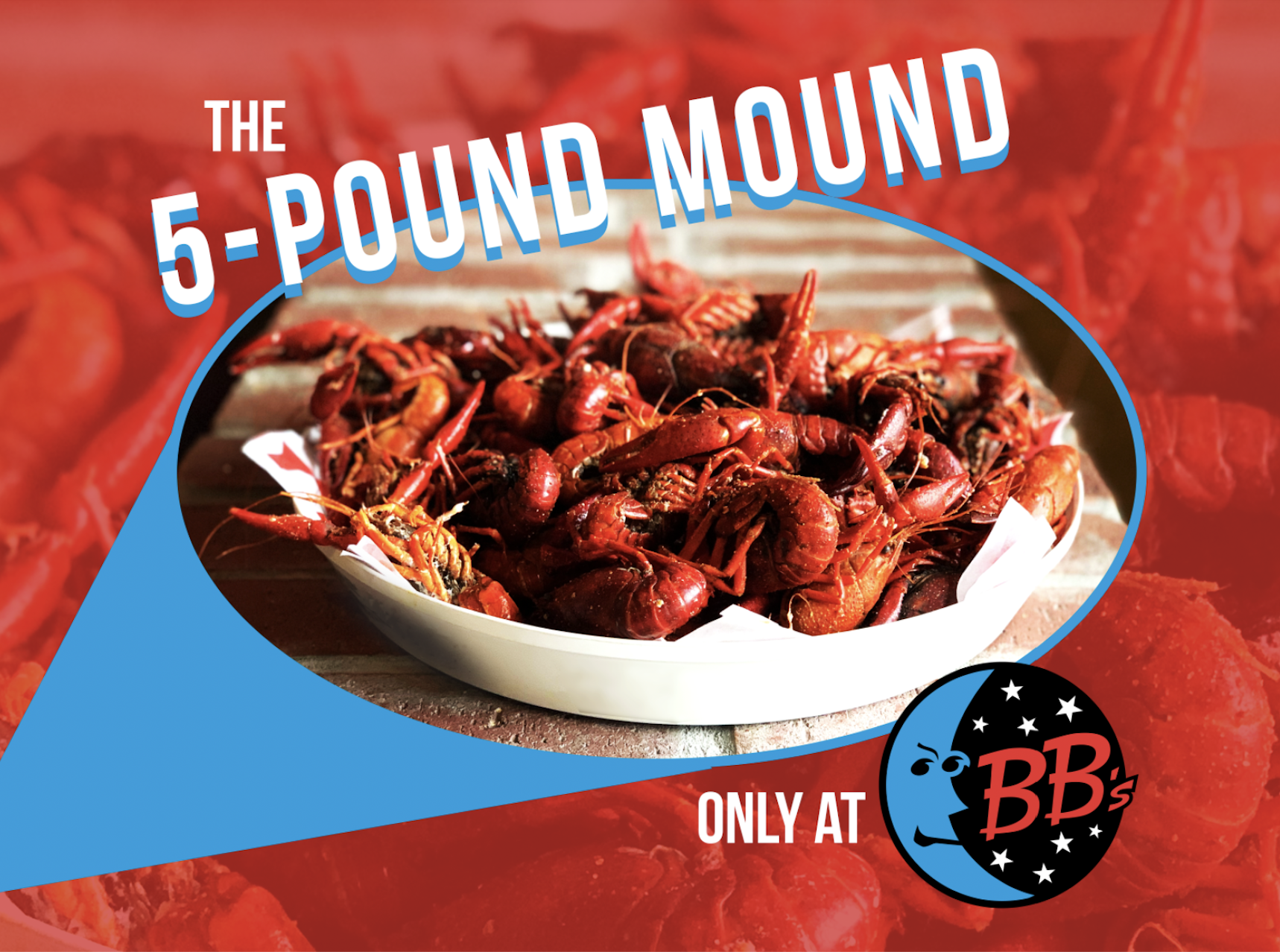 5 Pound Mound is available all day every day at a special price!