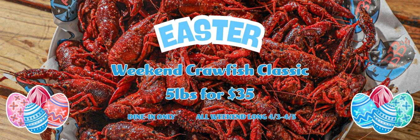 Easter Weekend Crawfish Classic at BB's Tex-Orleans Houston